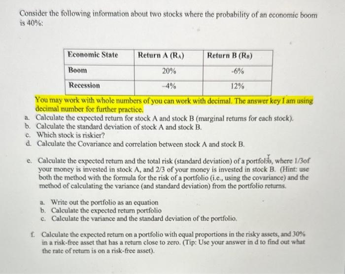 Solved Consider The Following Information About Two Stocks | Chegg.com