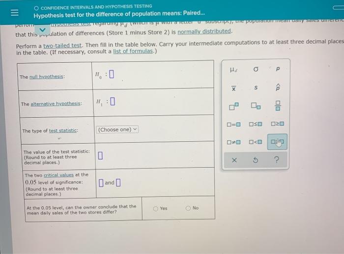 Solved O CONFIDENCE INTERVALS AND HYPOTHESIS TESTING | Chegg.com