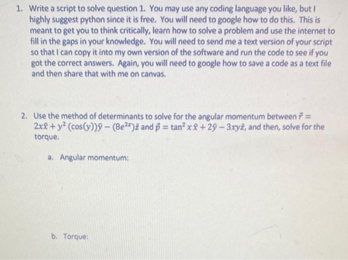Solved 1. Write a script to solve question 1 . You may use | Chegg.com