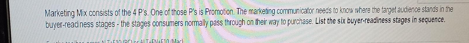 Solved Marketing Mix consists of the 4 P's. One of those P's | Chegg.com