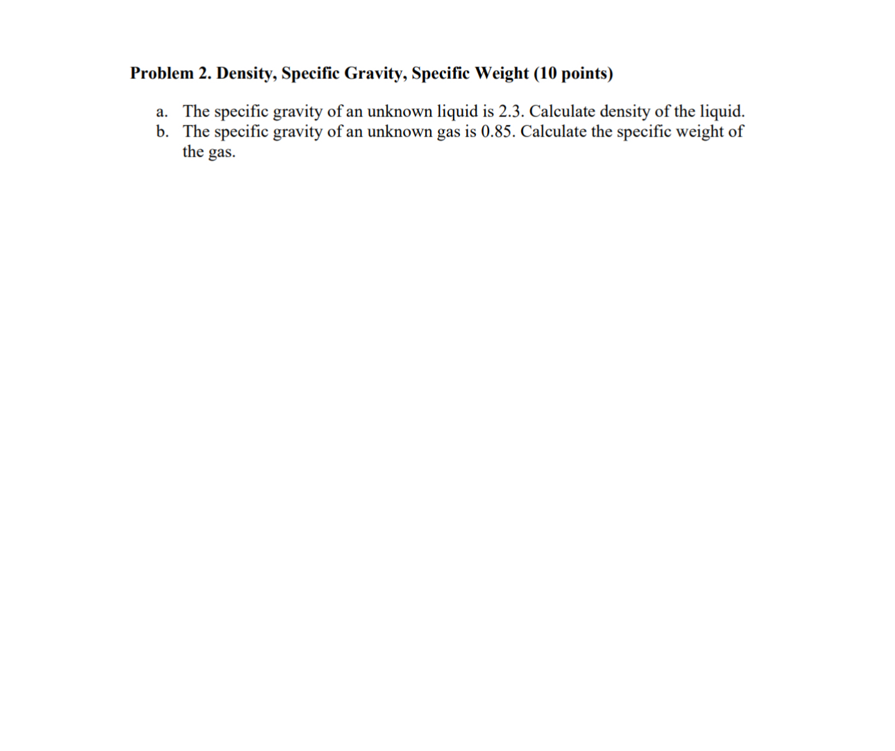 Solved Problem 2. ﻿Density, Specific Gravity, Specific | Chegg.com