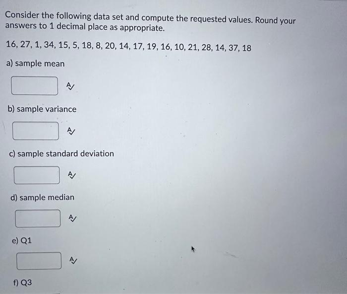 Solved Consider The Following Data Set And Compute The | Chegg.com