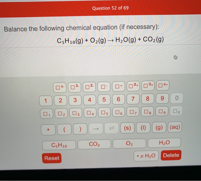 Solved Question 52 Of 69 Balance The Following Chemical E Chegg Com