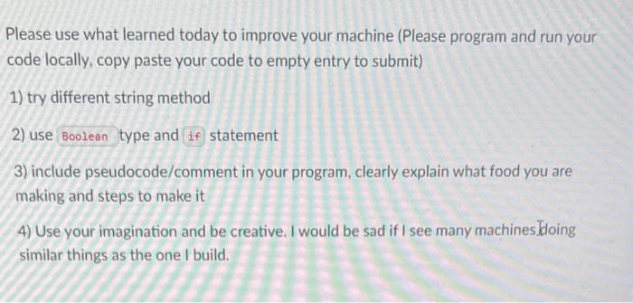 Solved Please write a python program to build a machine | Chegg.com