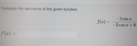 find the derivative of f x x 5 cosx sinx