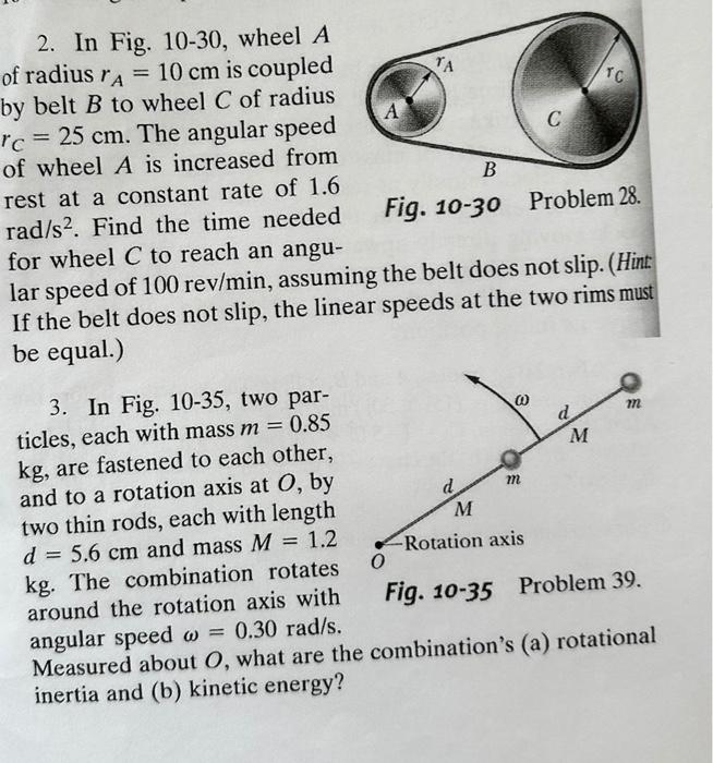 Solved 2. In Fig. 10-30, wheel A of radius rA=10 cm is | Chegg.com