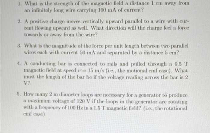Solved 1. What is the strength of the magnetic field a | Chegg.com