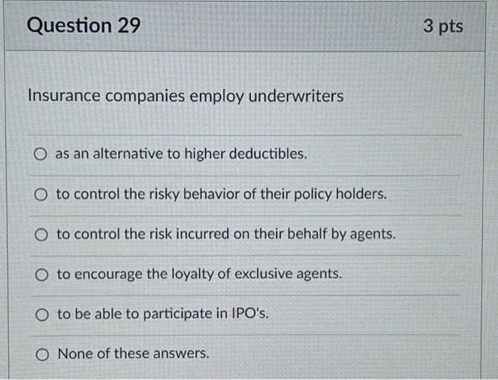 Solved Question 29 3 pts Insurance companies employ