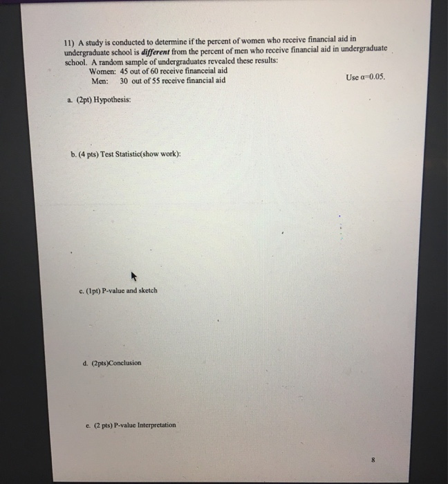 Solved 11) A study is conducted to determine if the percent | Chegg.com