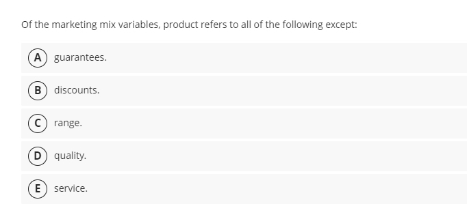 Solved Of the marketing mix variables, product refers to all | Chegg.com