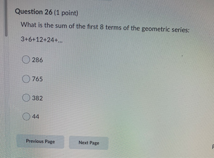 Solved Question 26 (1 point) What is the sum of the first 8 | Chegg.com