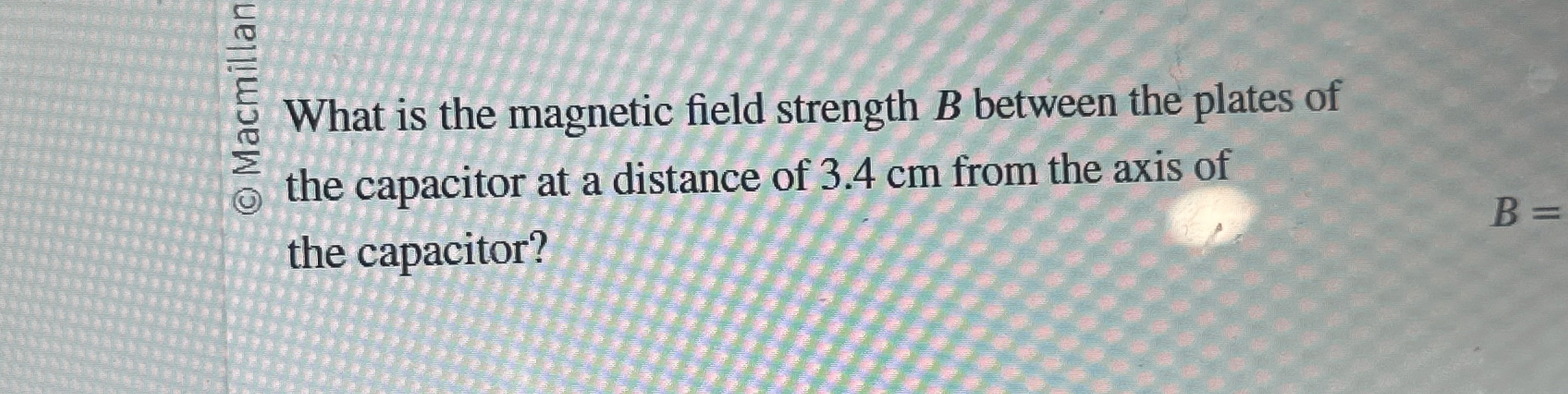 Solved What is the magnetic field strength B ﻿between the | Chegg.com