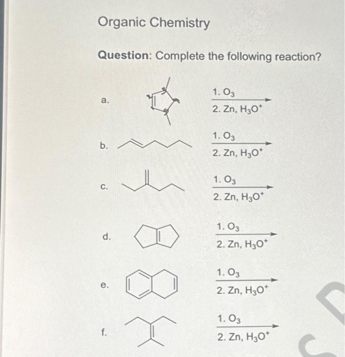 Organic Chemistry Question: Complete The Following | Chegg.com