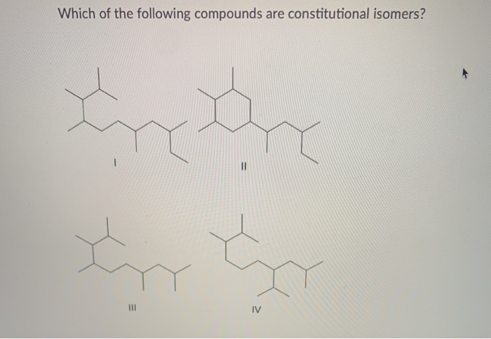 Solved Which of the following compounds are constitutional | Chegg.com