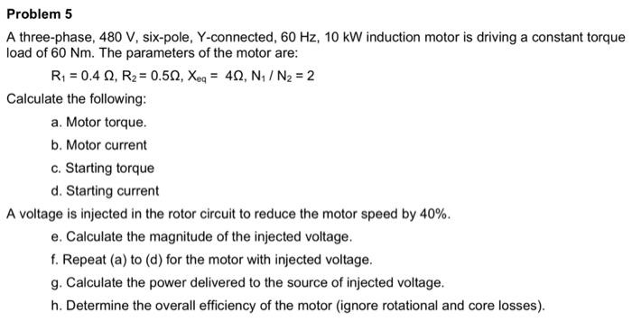 Solved A three-phase, 480 V, six-pole, Y-connected, 60 Hz,10 | Chegg.com