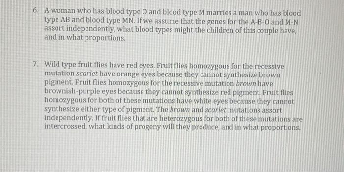 Solved 6. A woman who has blood type O and blood type M | Chegg.com