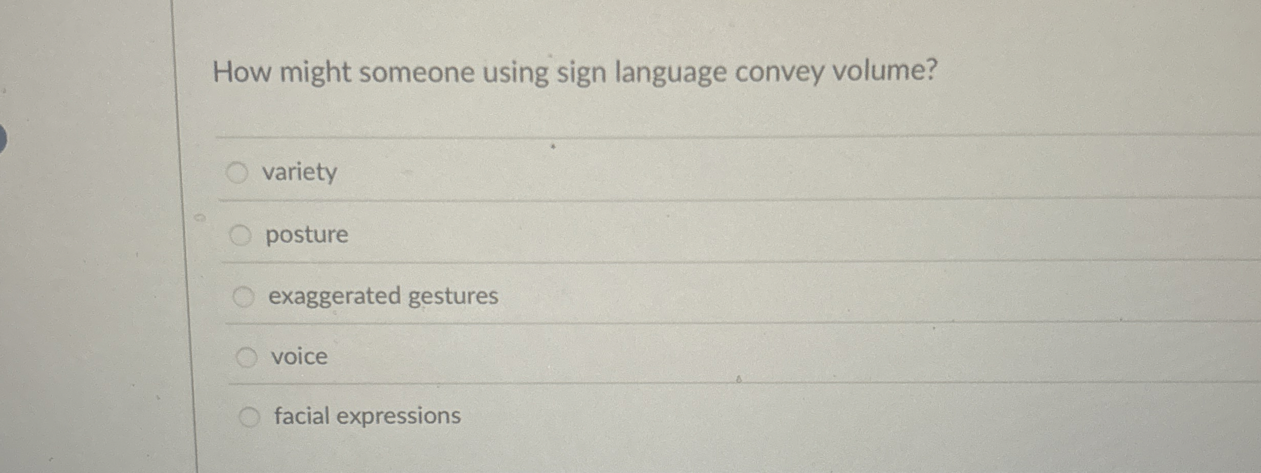 Solved How might someone using sign language convey | Chegg.com