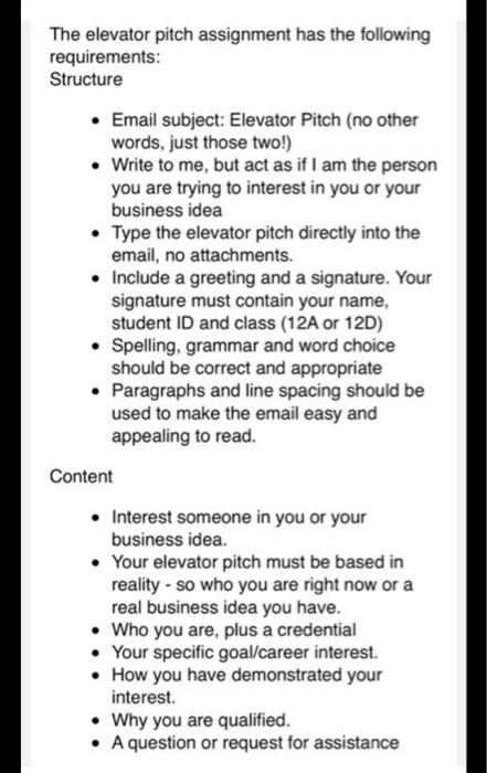 Solved The Elevator Pitch Assignment Has The Following Chegg