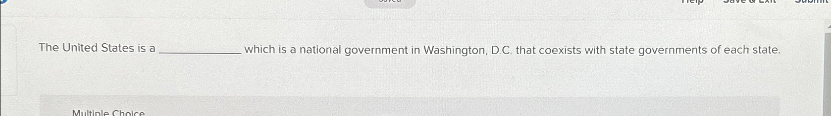 Solved The United States is a which is a national government | Chegg.com