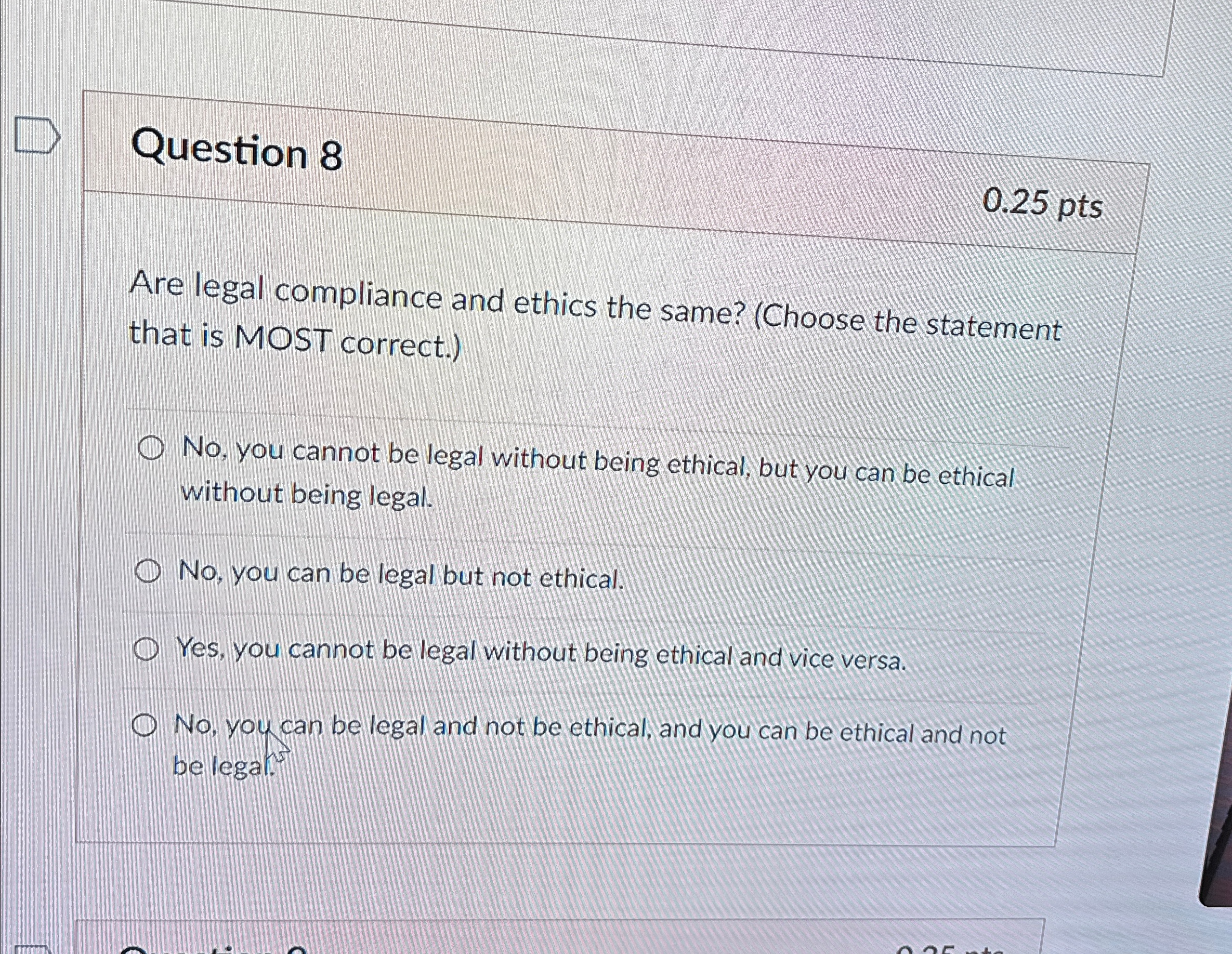 Solved Question 80.25 ﻿ptsAre legal compliance and ethics | Chegg.com