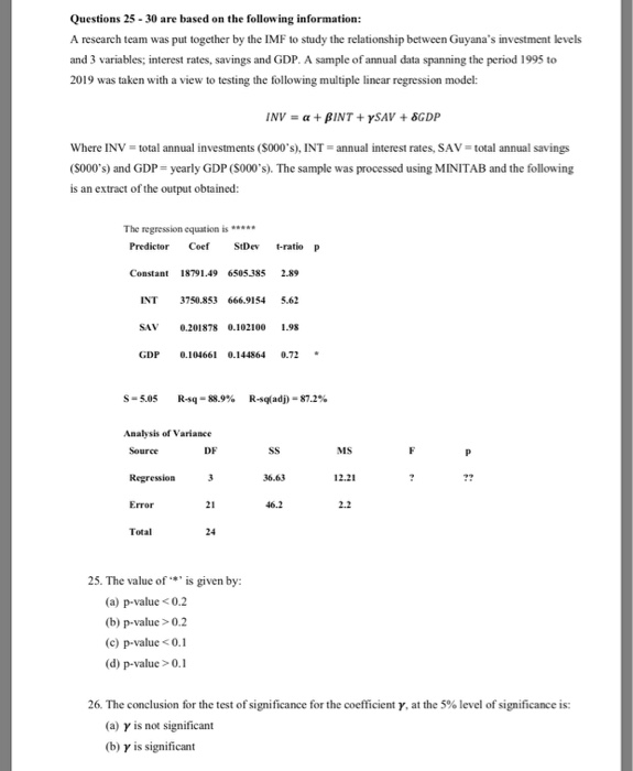 Solved Questions 25 - 30 are based on the following | Chegg.com