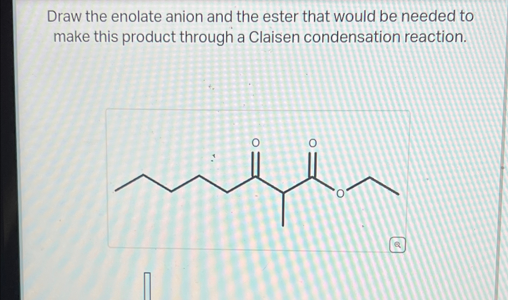 Solved Draw the enolate anion and the ester that would be | Chegg.com