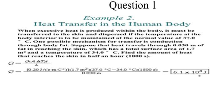 Solved Question 1 Example 2. Heat Transfer in the Human Body | Chegg.com