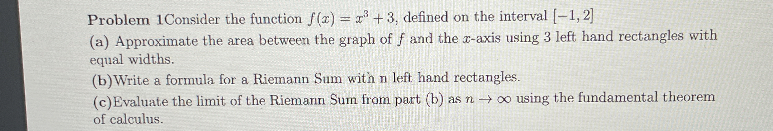 Solved Problem 1 ﻿Consider the function f(x)=x3+3, ﻿defined | Chegg.com