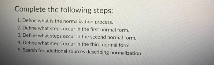 Solved Complete the following steps: 1. Define what is the | Chegg.com