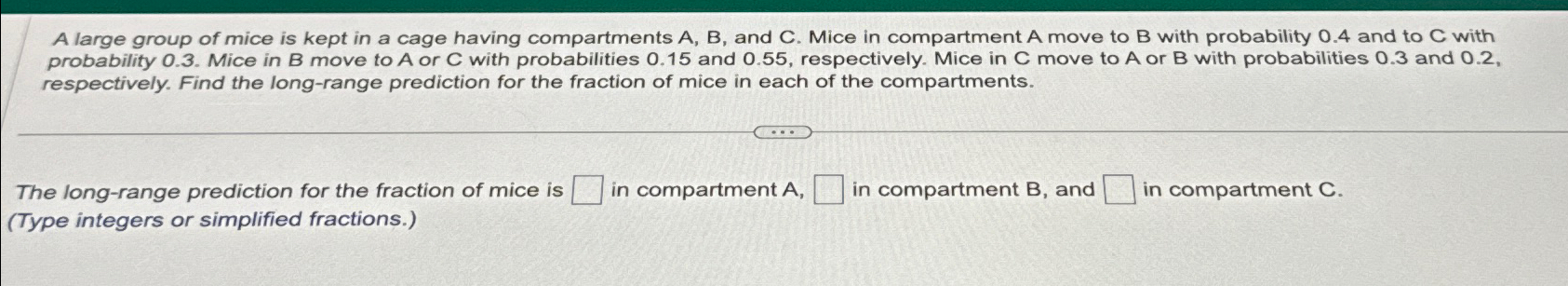 Solved A large group of mice is kept in a cage having | Chegg.com