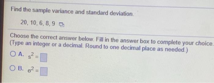 Solved Find the sample variance and standard deviation 20, | Chegg.com