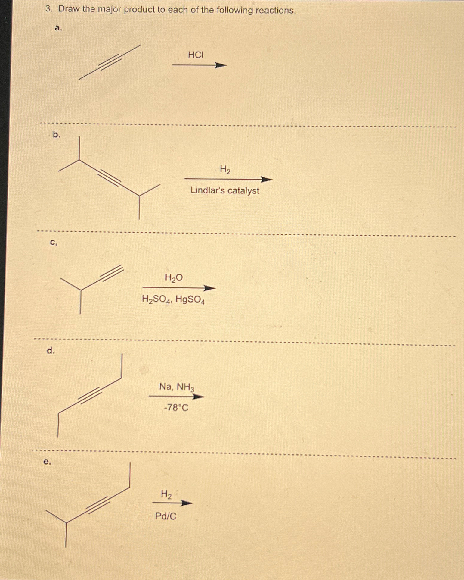 Solved Draw the major product to each of the following | Chegg.com