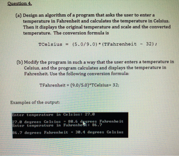Solved Question 4. (a) Design an algorithm of a program that | Chegg.com