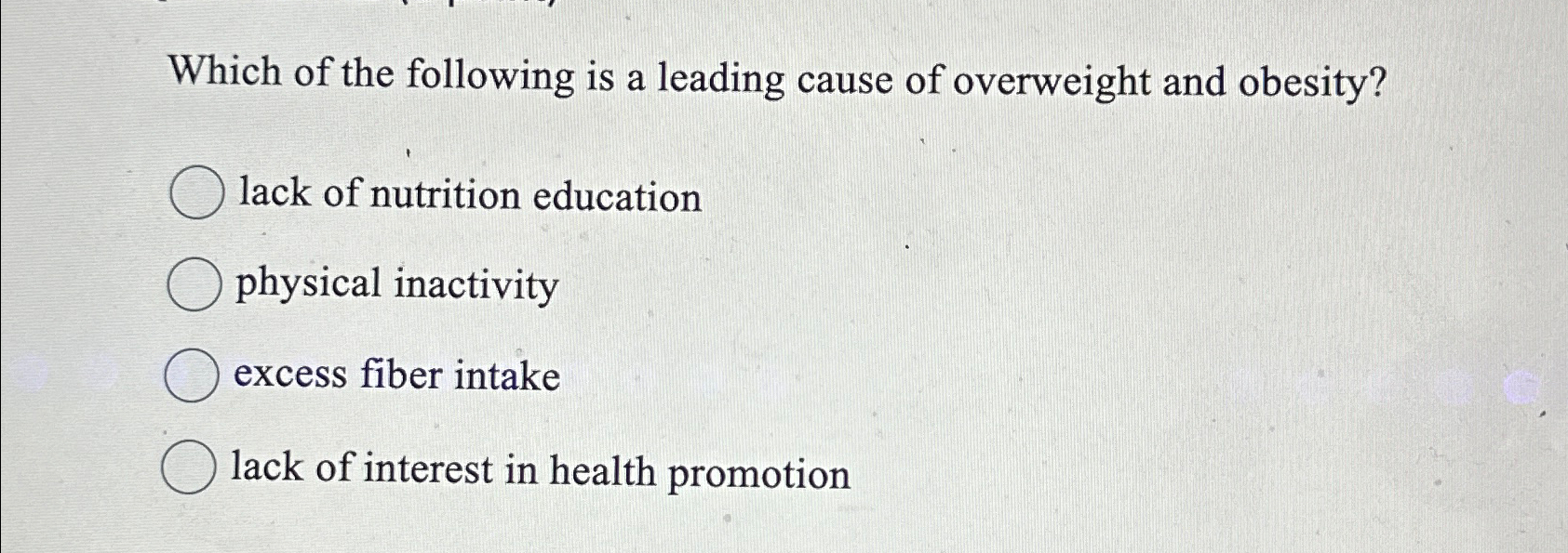 Solved Which of the following is a leading cause of | Chegg.com