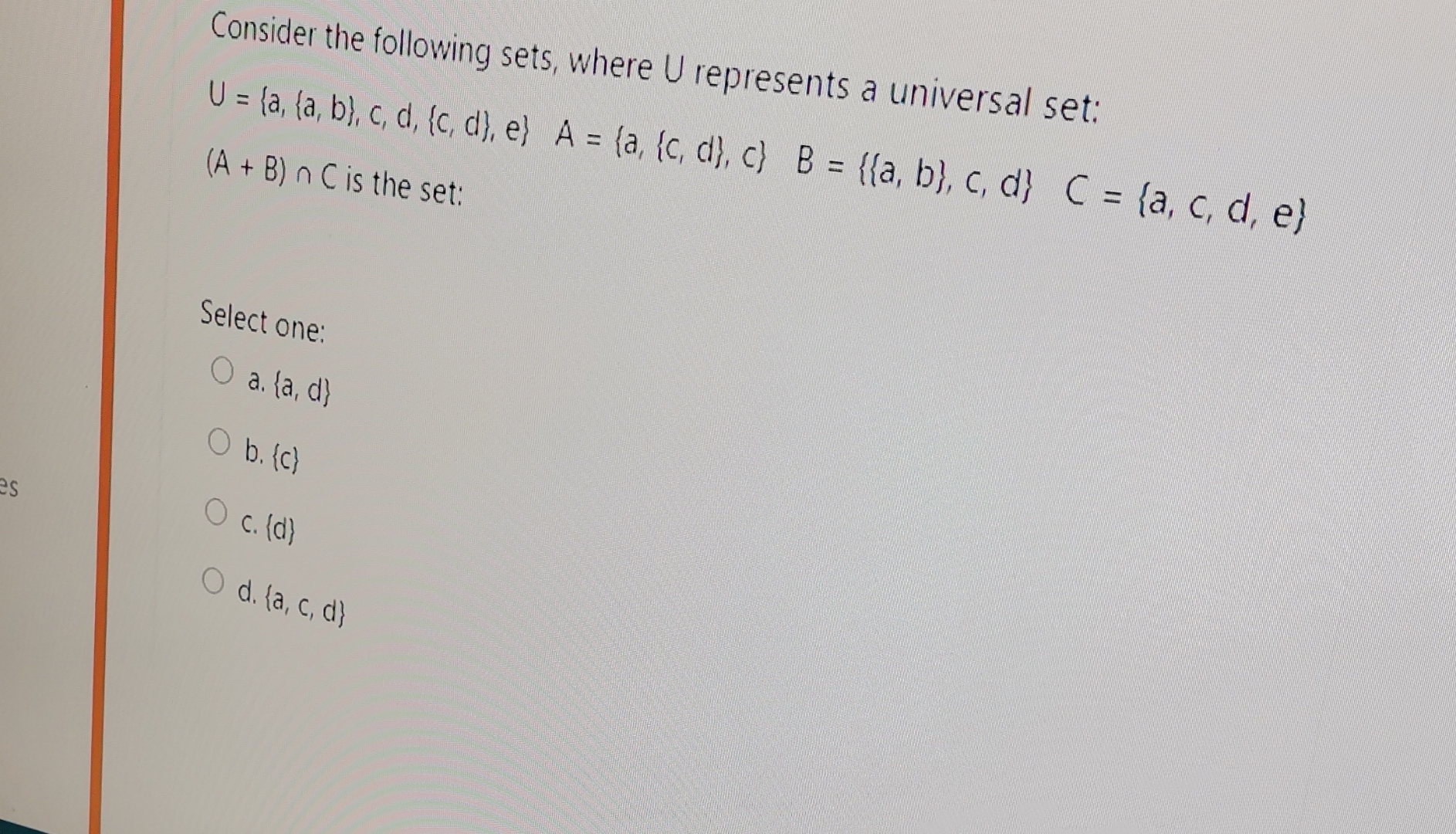 Solved Consider The Following Sets Where U ﻿represents A