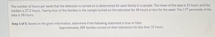 Solved The Number Of Hours Per Week That The Television Is 