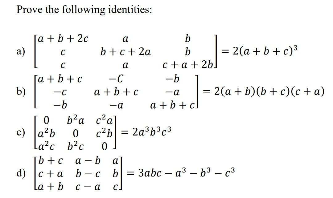 Solved Prove The Following Identities S S A ſa B 2c Chegg Com