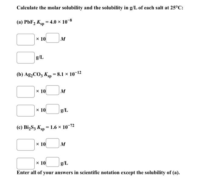 Solved Calculate the molar solubility and the solubility in | Chegg.com