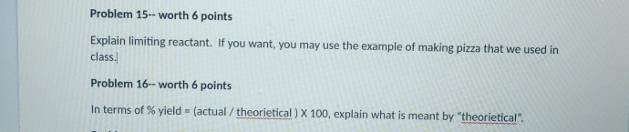 Solved Problem 15-- worth 6 points Explain limiting | Chegg.com