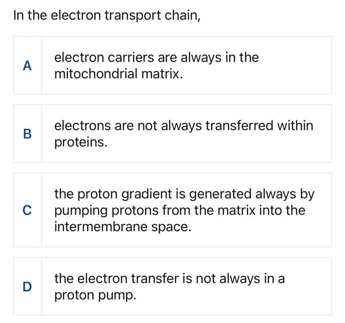 Solved In the electron transport chain, A electron carriers | Chegg.com