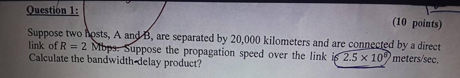 Solved Question 1:Suppose Two Hosts, A And B, ﻿are Separated | Chegg.com