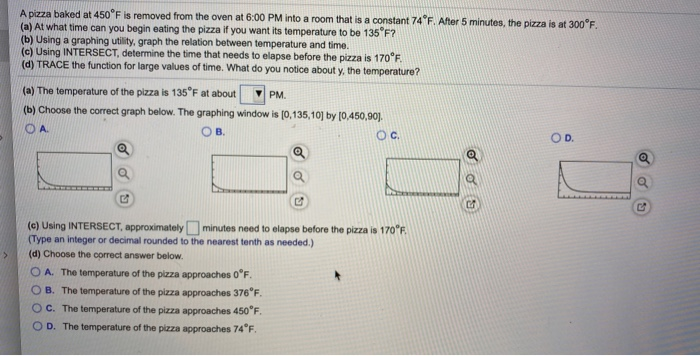 Solved A Pizza Baked At 450 F Is Removed From The Oven At Chegg Com
