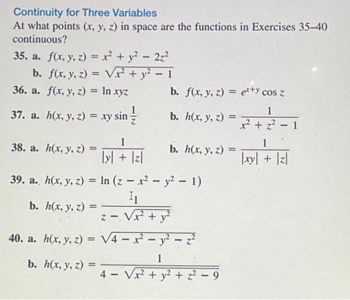 Solved Continuity For Three Variables At What Points X Y Z Chegg Com