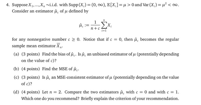 Solved 4 Suppose X1 X I I D With Supp X 0 E Chegg Com