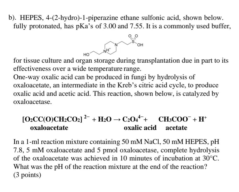 Solved b). HEPES, 4-(2-hydro)-1-piperazine ethane sulfonic | Chegg.com