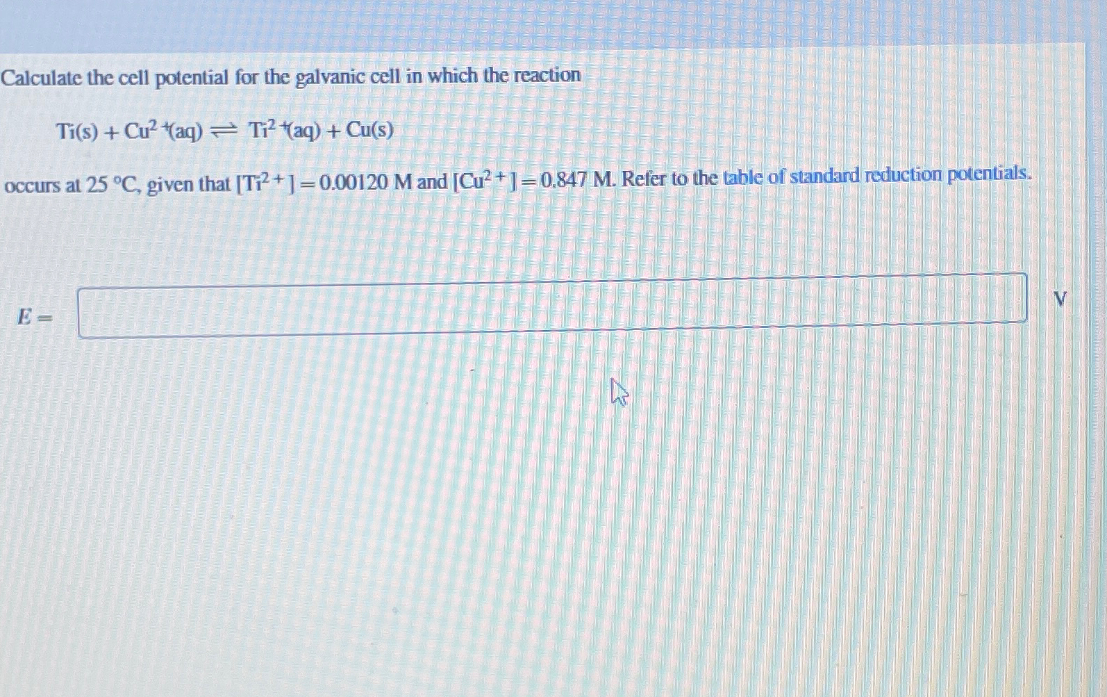 Solved Calculate the cell potential for the galvanic cell in | Chegg.com
