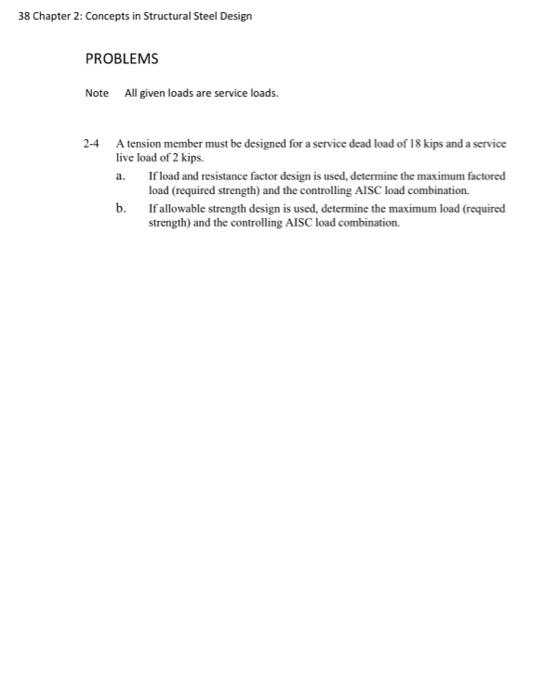 Solved 38 Chapter 2: Concepts in Structural Steel Design | Chegg.com