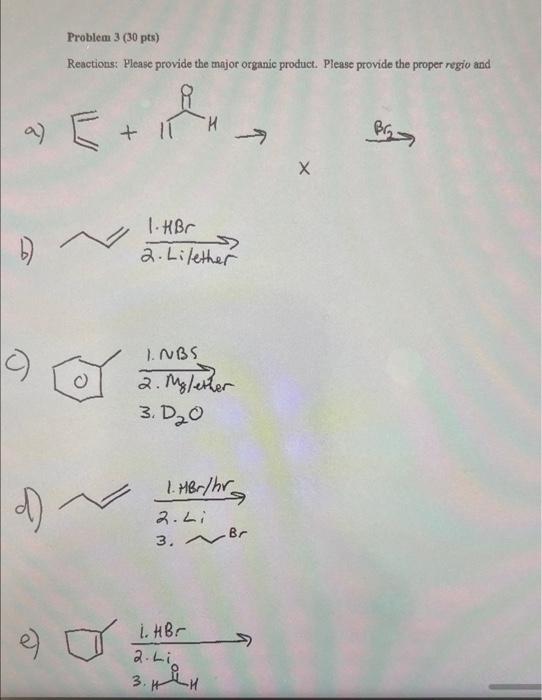 Solved Problem 3 (30 pts) Reactions: Please provide the | Chegg.com