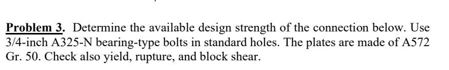 Solved Problem 3. Determine The Available Design Strength Of | Chegg.com