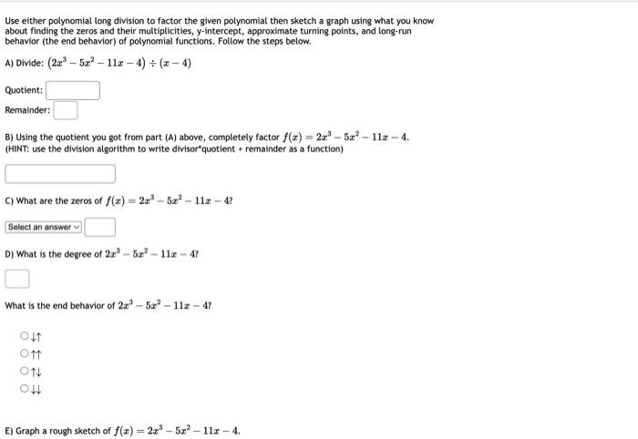 Solved Use either polynomial long division to factor the | Chegg.com